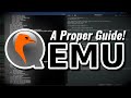 QEMU: A proper guide!