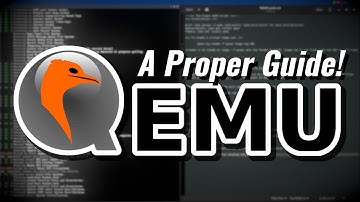 QEMU: A proper guide!