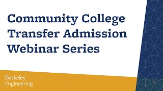Community College Transfer Admissions Webinar #2: Faculty Talks