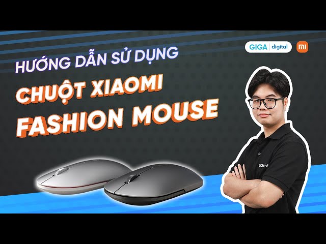 Hướng dẫn sử dụng chuột không dây Xiaomi Fashion Mode XMWS001TM (HDSD) | GIGA.vn