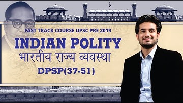 Indian Polity Fast Track Course For UPSC Pre 2019 - Sample Lecture #3 by Anuj Garg live at 10:30 PM