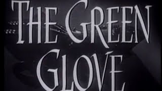The Green Glove 1951 Crime Drama Mystery