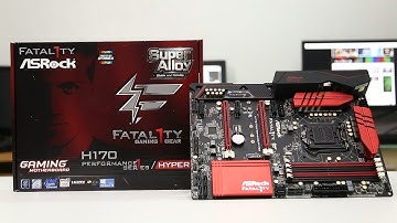 พรีวิว : ASRock  - Fatal1ty H170 Performance /Hyper