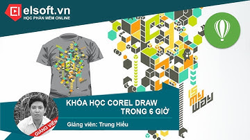 Giới thiệu khóa học Corel Draw cơ bản cấp tốc trong 6 giờ
