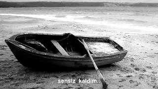 Bayr - Sensiz Kaldım