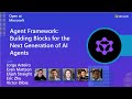 Agent Framework: Building Blocks for the Next Generation of AI Agents