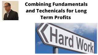 Long Term Compounding of Money in the Stock Market via Fundamental & Technicals