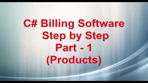 C# Simple Billing Software Part - 1 (Products)