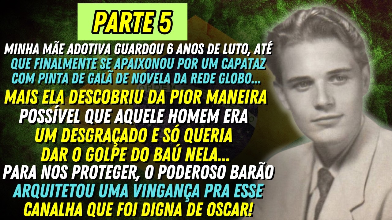 [PARTE 5] O GOLPE DO BAÚ — 👴🏼😥 História REAL deste IDOSO