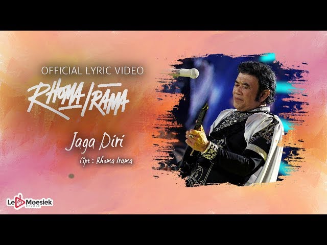 Rhoma Irama - Jaga Diri (Official Lyric Video) class=