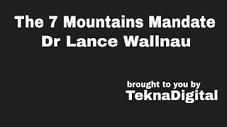 The 7 Mountains Mandate Dr  Lance Wallnau