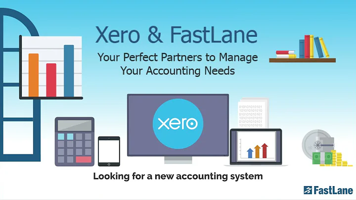 Xero & FastLane - Your Perfect Partners to Manage Your Accounting Needs