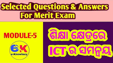MODULE-5 Selected Questions & Answers. #Meritexam, #eknowlaxy