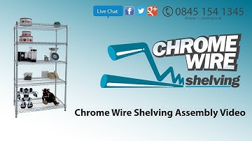 How to assemble chrome wire shelving racks