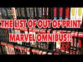 The Current List of Out of Print Marvel Omnibus!