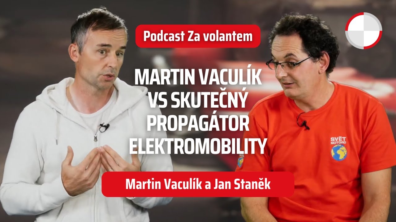 🎧 Martin Vaculík a skutečný propagátor elektromobility Electro Dad Jan Staněk! / Podcast Za volantem