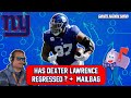 Has Dexter Lawrence Regressed + Mailbag? | 87