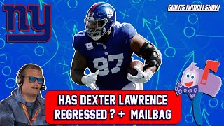 Has Dexter Lawrence Regressed + Mailbag | 87