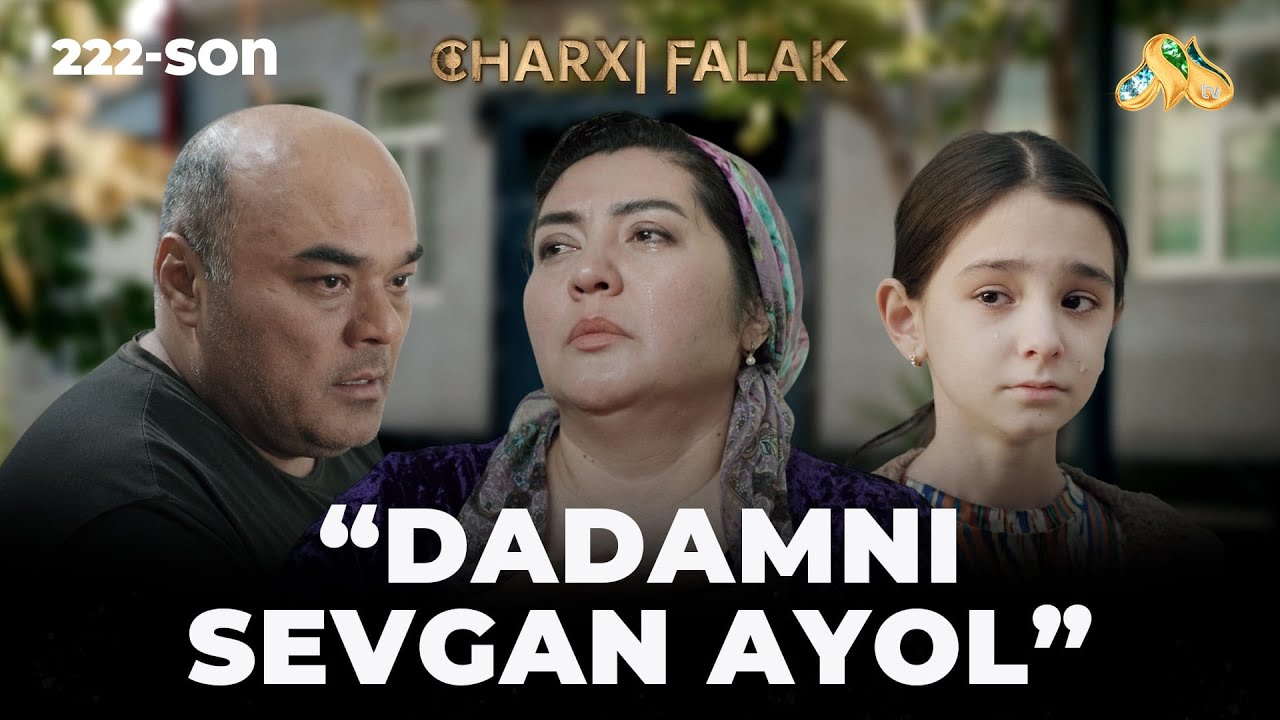 Dadamni sevgan ayol... Charxi falak