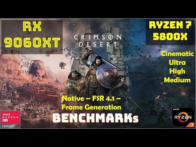 Crimson Desert RX 9060XT | 1440p | All Settings | Native | FSR 4.1