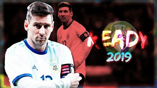 Lionel messi - ready for copa america 2019 ● argentina skills &
goals this video presents best dribbling,skills,goals
_________________...