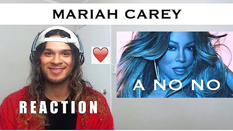 MARIAH CAREY - A NO NO (REACTION) AUDIO