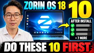 10 Things You MUST Do After Installing Zorin OS 18