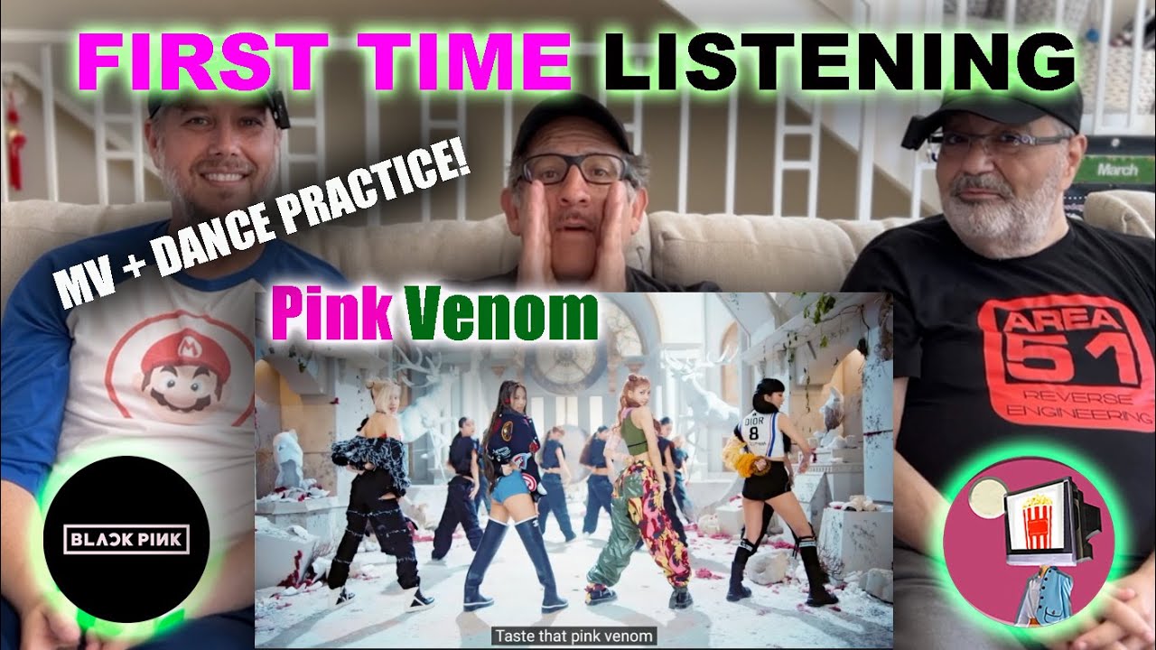 First Time REACTION to PINK VENOM (MV) + DANCE PRACTICE | BLACKPINK