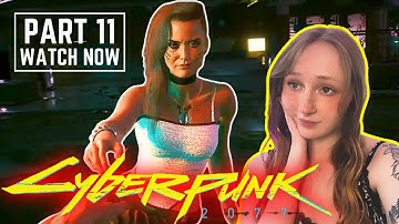 GETTING SAMURAI BACK TOGETHER ♥ FIRST PLAYTHROUGH ♥ CYBERPUNK 2077  [Episode 11]