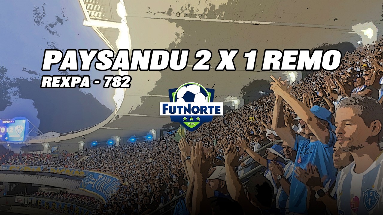 PAYSANDU 2 x 1 REMO - Papão leva vantagem no primeiro jogo da final e Festa da Torcida acontece