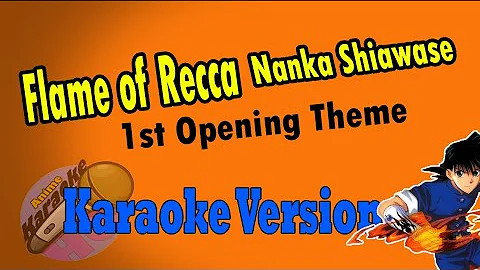 AKHQ Flame of Recca Opening Theme - Nanka Shiawase Karaoke Version