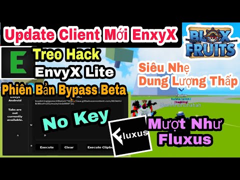 Hướng Dẫn Cách Hack Blox Fruits Client Mới EnxyX Beta NO KEY 100% 