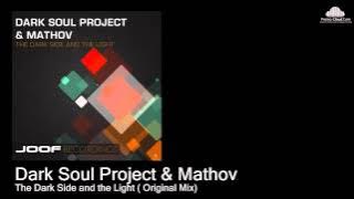 Dark Soul Project & Mathov  - The Dark Side and the Light ( Original Mix) [Various]