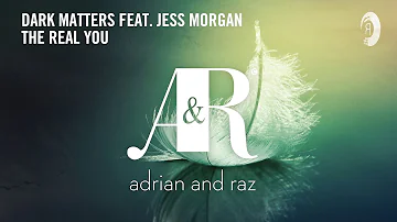 Chill Out: Dark Matters feat. Jess Morgan - The Real You [Taken from Fallen Feathers - 2011]