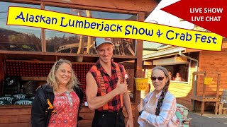 Experience the Ultimate Alaskan Lumberjack Show and Crab Feast! Live show with Sea Leg Journeys