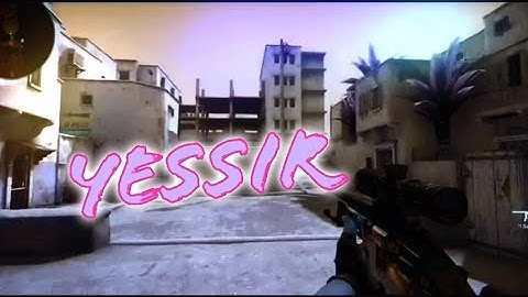 Yessir Csgo Montage Velocity edit