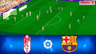 EA FC 24 - Granada vs Barcelona - La Liga 23/24 Full Match | Gameplay PC