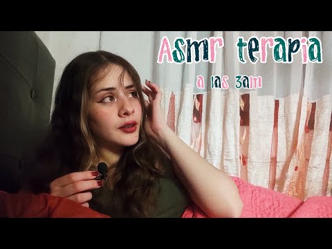 ASMR TERAPIA a las 3am // ASMR 100% casero