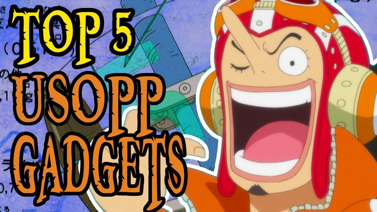 Top 5 USOPP GADGETS!!! 