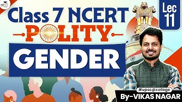 UPSC CSE 2028 | Polity Class 7 NCERT | Gender | By Vikas Sir | StudyIQ