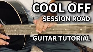 Cool Off - Session Road - OPM Song Guitar Tutorial for Beginners | Easy Chords