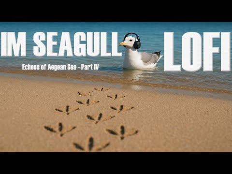 Tranquil Coastline Soothing Lofi Echoes Of Aegean Sea Part Iv Tranquil Coastline Soothing Lofi Echoes Of Aegean Sea Part Iv