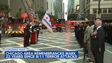 LIVE: Chicago ceremony marks 22 years since September 11th attacks