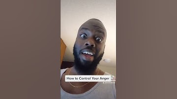 How To Control Your Anger in THREE Easy Steps!