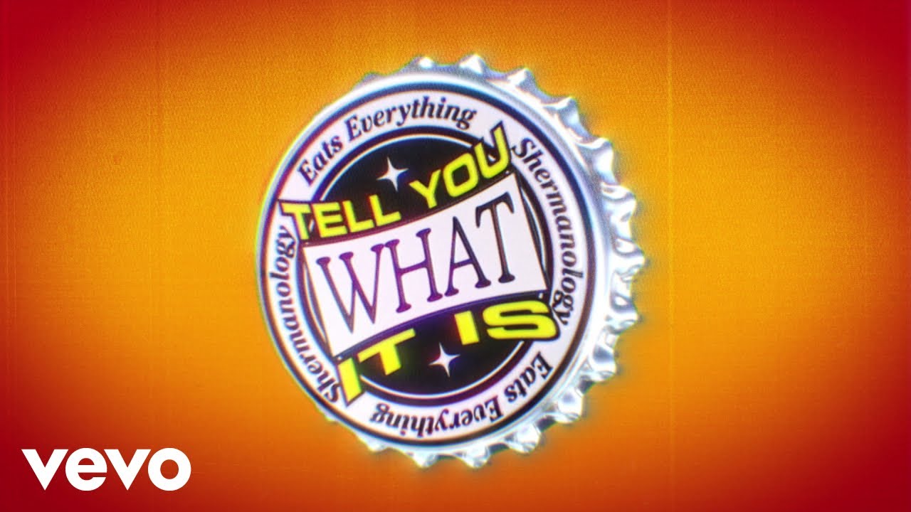 Eats Everything, Shermanology - Tell You What It Is (Official Visualizer)
