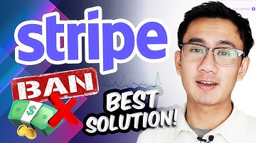 Got Banned On Stripe!? (Why + Solution)
