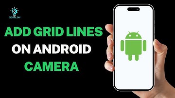 How to Add Grid Lines on Android Camera