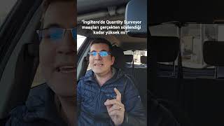 İngiltere’de QS maaşları gerçekten yüksek mi?  #ukconstruction #ingiltere #muhendis