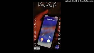 Venus Vess X Deondrey Savid X Hittown Call My Phone