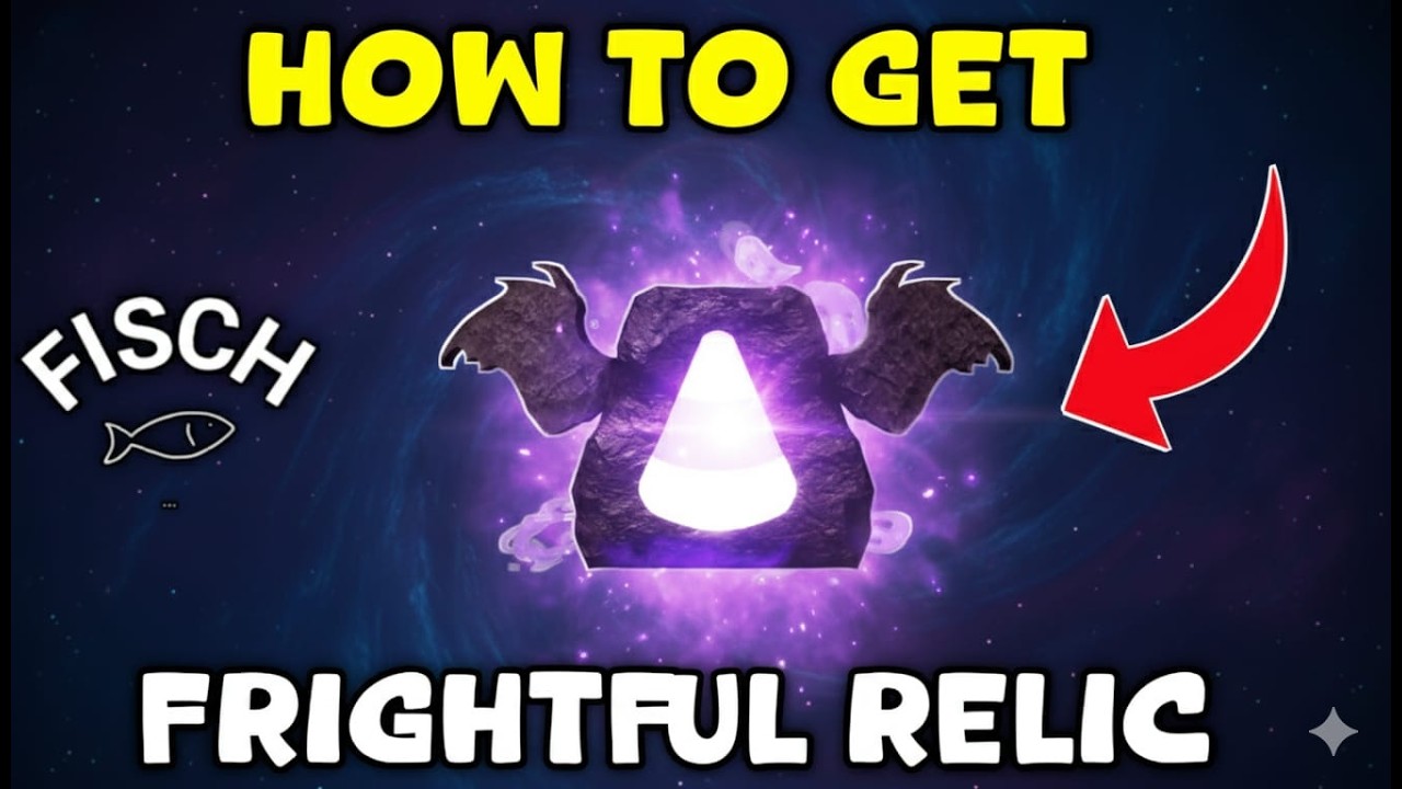 Как получить ужасающую реликвию в Fisch | Обновление FischFright | Roblox